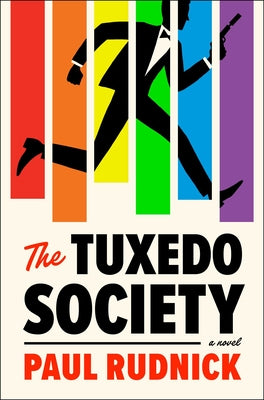 Cover Image for The Tuxedo Society -- Paul Rudnick, Hardcover