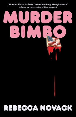 Cover Image for Murder Bimbo -- Rebecca Novack, Hardcover