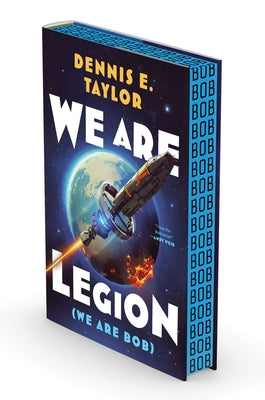 Cover Image for We Are Legion (We Are Bob): Bobiverse: Book 1 -- Dennis E. Taylor, Hardcover