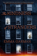 Cover Image for The Kindness of Strangers -- Emma Garman, Hardcover