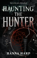 Cover Image for Haunting the Hunter -- Hanna Harp, Paperback