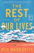 Cover Image for The Rest of Our Lives -- Ben Markovits, Hardcover