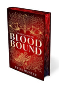 Cover Image for Blood Bound (Deluxe Edition) -- Ellis Hunter, Hardcover