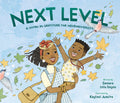Cover Image for Next Level: A Hymn in Gratitude for Neurodiversity -- Samara Cole Doyon, Hardcover