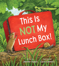 Cover Image for This Is Not My Lunch Box! -- Jennifer Dupuis, Hardcover
