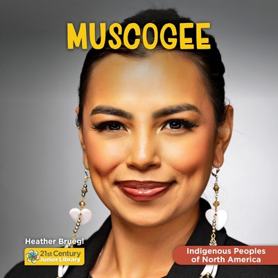 Cover Image for Muscogee -- Heather Bruegl, Library Binding