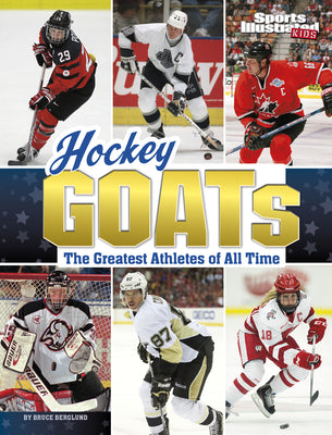Cover Image for Hockey Goats: The Greatest Athletes of All Time -- Bruce Berglund, Paperback