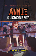 Cover Image for Annie and the Unsinkable Ship: A Titanic Graphic Novel -- Isabelle Duffy, Paperback
