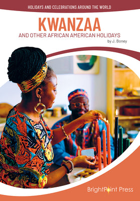 Cover Image for Kwanzaa and Other African American Holidays -- J. Boney, Hardcover