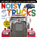 Cover Image for Noisy Trucks: Includes 6 Sounds and an On/Off Switch on the Back Cover! -- Tiger Tales, Board Books