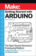 Cover Image for Getting Started with Arduino: The Open Source Electronics Prototyping Platform -- Massimo Banzi, Paperback