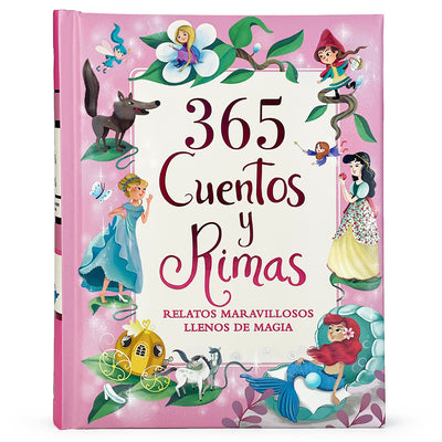 Cover Image for 365 Cuentos Y Rimas / 365 Stories and Rhymes (Spanish Edition): Relatos Maravillosos Llenos de Magia -- Cottage Door Press, Hardcover