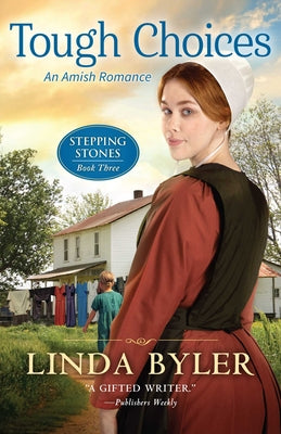 Cover Image for Tough Choices: An Amish Romance -- Linda Byler, Paperback