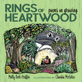 Cover Image for Rings of Heartwood: Poems on Growing -- Molly Beth Griffin, Hardcover