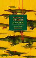 Cover Image for Notes of a Crocodile -- Qiu Miaojin, Paperback