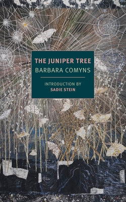 Cover Image for The Juniper Tree -- Barbara Comyns, Paperback