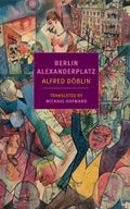 Cover Image for Berlin Alexanderplatz -- Alfred Doblin, Paperback