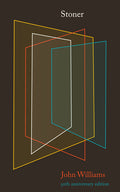 Cover Image for Stoner: 50th Anniversary Edition -- John Williams, Hardcover