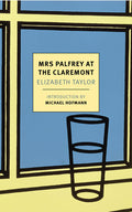 Cover Image for Mrs. Palfrey at the Claremont -- Elizabeth Taylor, Paperback