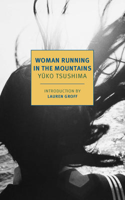 Cover Image for Woman Running in the Mountains -- Yuko Tsushima, Paperback