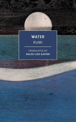 Cover Image for Water -- Mevlana Jalaluddin Rumi, Paperback