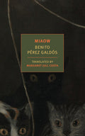 Cover Image for Miaow -- Benito Perez Galdos, Paperback