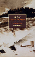 Cover Image for Friday -- Michel Tournier, Paperback
