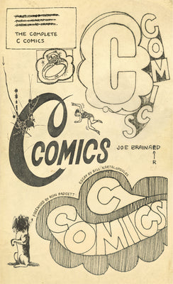 Cover Image for The Complete C Comics -- Joe Brainard, Hardcover