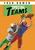 Cover Image for Special Teams -- Fred Bowen, Hardcover