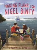 Cover Image for Making Plans for Nigel Binty -- Shawn K. Stout, Hardcover