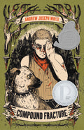Cover Image for Compound Fracture -- Andrew Joseph White, Hardcover