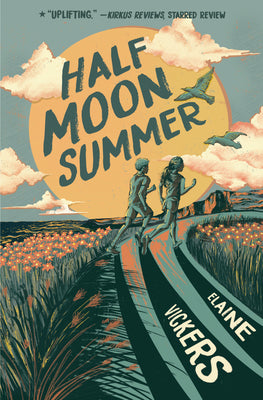 Cover Image for Half Moon Summer -- Elaine Vickers, Paperback