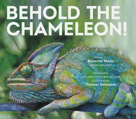 Cover Image for Behold the Chameleon -- Suzanne Slade, Hardcover