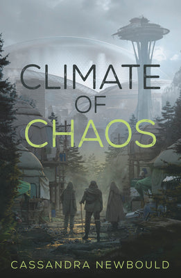 Cover Image for Climate of Chaos -- Cassandra Newbould, Hardcover