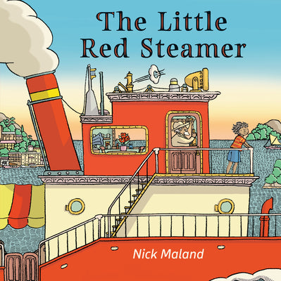 Cover Image for The Little Red Steamer -- Nick Maland, Hardcover