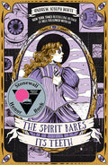 Cover Image for The Spirit Bares Its Teeth -- Andrew Joseph White, Paperback