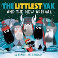 Cover Image for The Littlest Yak and the New Arrival -- Lu Fraser, Paperback