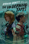 Cover Image for The Underwood Tapes -- Amanda DeWitt, Paperback