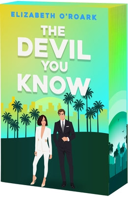 Cover Image for The Devil You Know -- Elizabeth O'Roark, Paperback