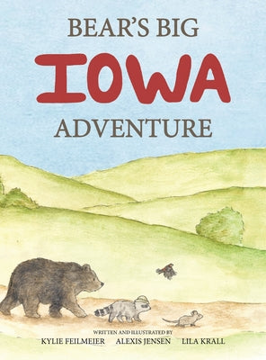 Cover Image for Bear's Big Iowa Adventure -- Kylie Feilmeier, Hardcover