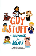 Cover Image for Guy Stuff: The Body Book for Boys -- Cara Natterson, Paperback