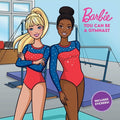 Cover Image for Barbie: You Can Be a Gymnast -- Becky Matheson, Paperback
