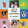 Cover Image for Let's Find Yaya and Boo at Home!: A Hide-And-Seek Adventure -- Andrew Knapp, Board Books