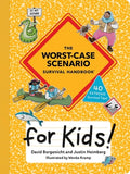 Cover Image for The Worst-Case Scenario Survival Handbook for Kids -- David Borgenicht, Paperback