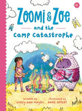 Cover Image for Zoomi and Zoe and the Camp Catastrophe -- Corey Ann Haydu, Hardcover