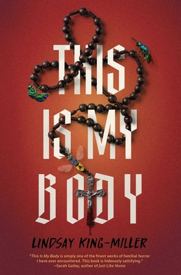 Cover Image for This Is My Body -- Lindsay King-Miller, Paperback
