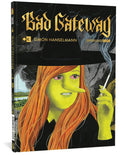 Cover Image for Bad Gateway -- Simon Hanselmann, Hardcover