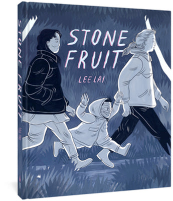 Cover Image for Stone Fruit -- Lee Lai, Hardcover
