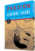 Cover Image for The Passion of Gengoroh Tagame: Master of Gay Erotic Manga Vol. 1 -- Gengoroh Tagame, Paperback