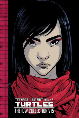 Cover Image for Teenage Mutant Ninja Turtles: The IDW Collection Volume 15 -- Sophie Campbell, Hardcover